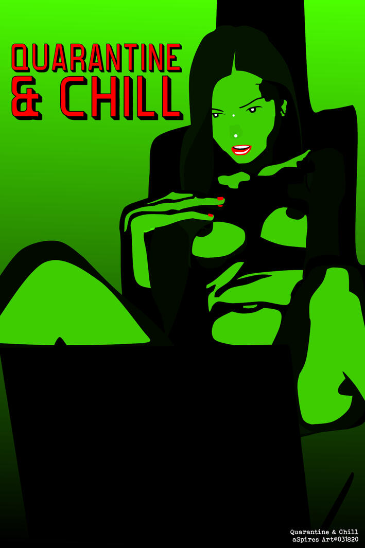 Quarantine & Chill Quarantine & Chill